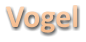 Vogel